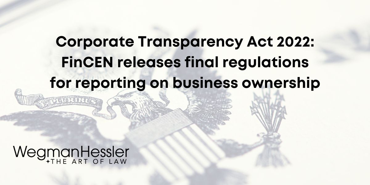 Corporate Transparency Act 2022 FinCEN releases final regulations