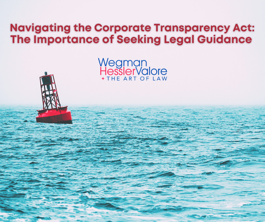 Wegman Hessler Valore business law firm in Cleveland encouraging business owners to navigate the Corporate Transparency Act 2024